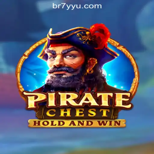 PirateChest: Unveiling the Thrilling World of 7YYU.COM Oficial Slots Brasil #1